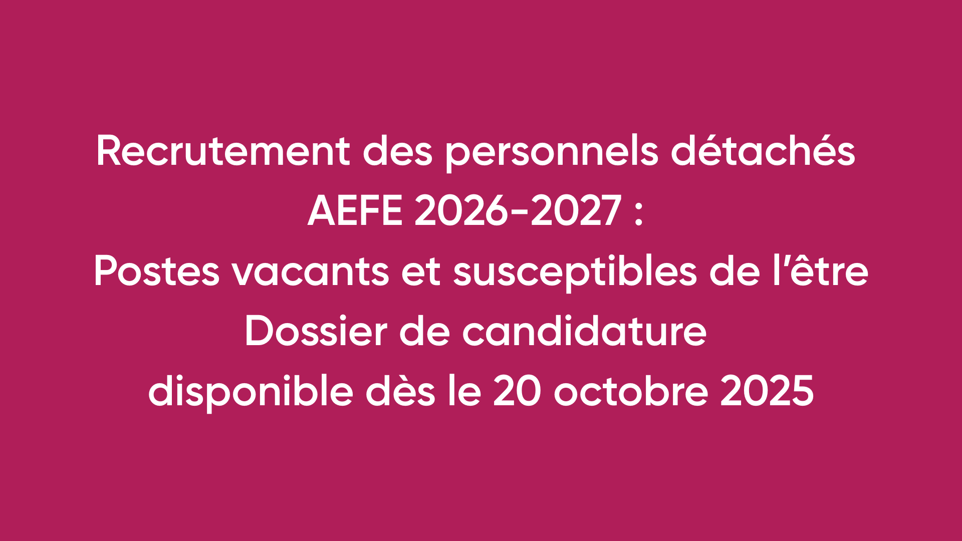 Recrutement des personnels détachés AEFE 2026-2027
